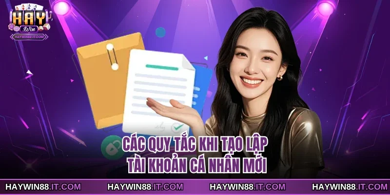 Các quy tắc khi tạo lập tài khoản cá nhân mới