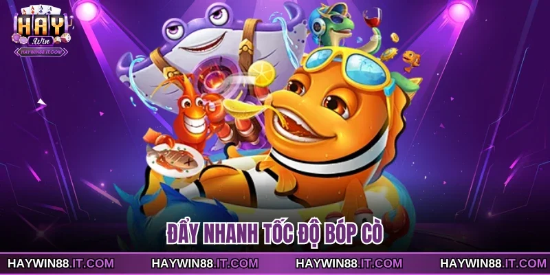 Đẩy nhanh tốc độ bóp cò