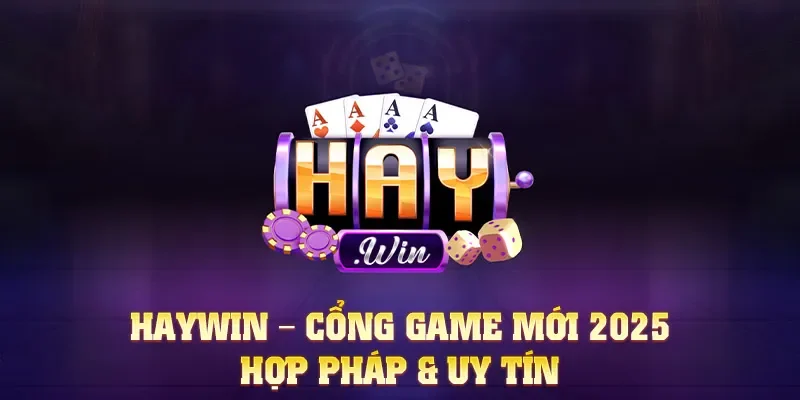 haywin-cong-game-moi-2025