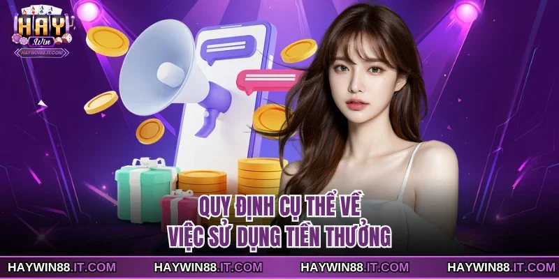 Quy định cụ thể về việc sử dụng tiền thưởng