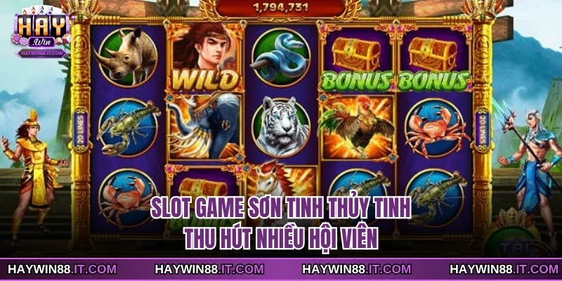 Slot game Sơn Tinh Thủy Tinh
