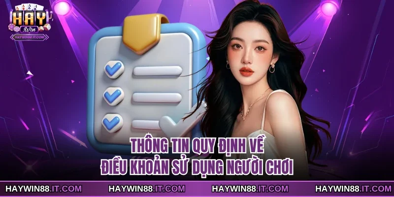 Thông tin quy định về điều khoản sử dụng người chơi