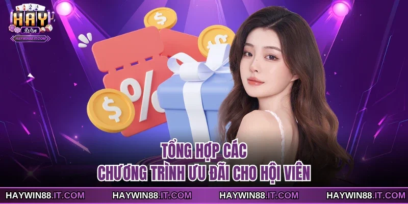 Tổng hợp các chương trình ưu đãi cho hội viên